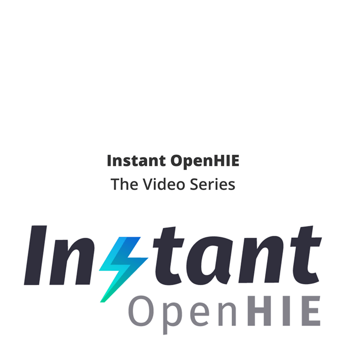 Instant OpenHIE. The video series.